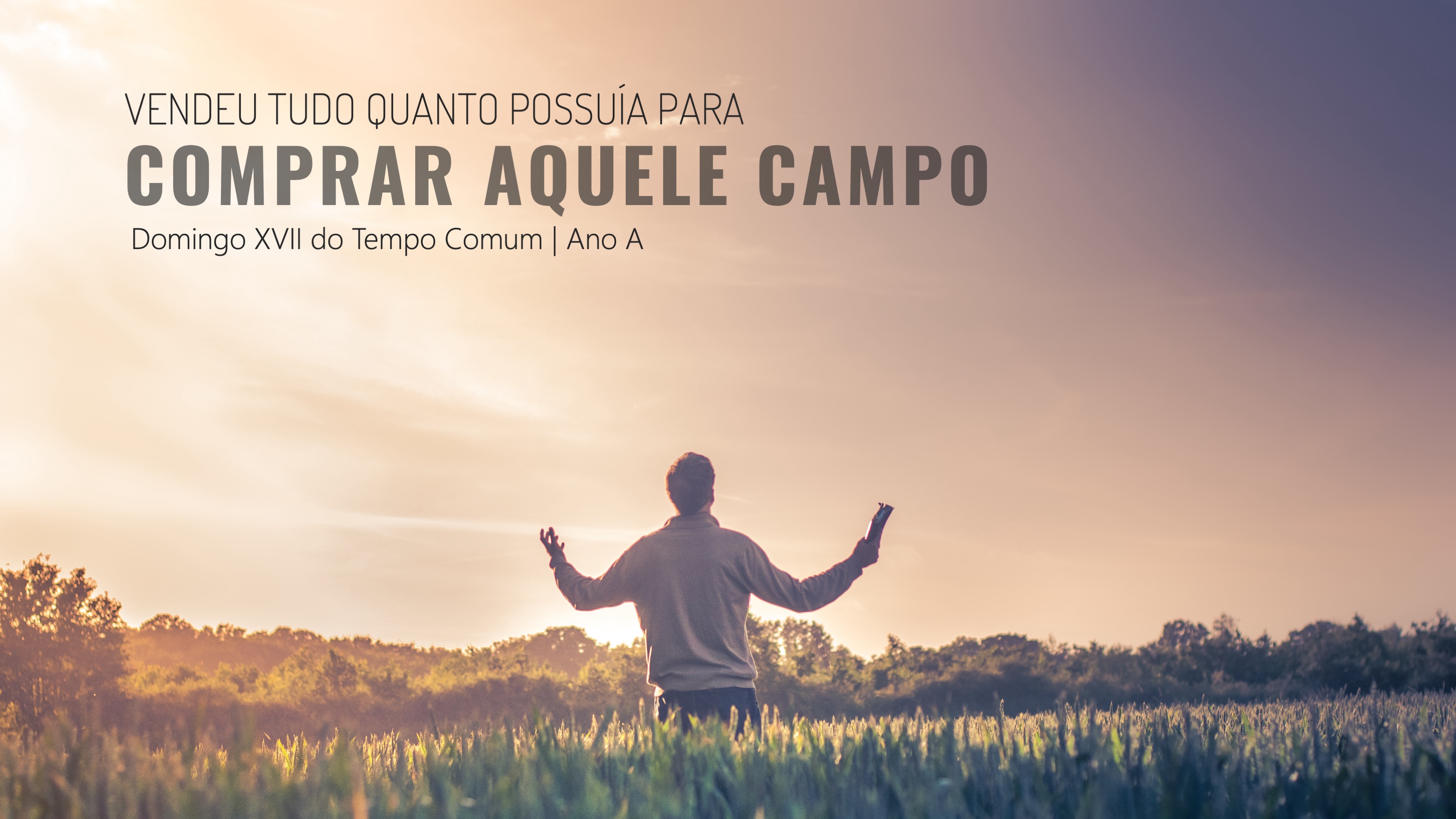 Domingo XVII Do Tempo Comum Ano A O Canto Na Liturgia